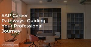 SAP Career Pathways: Guiding Your Professional Journey