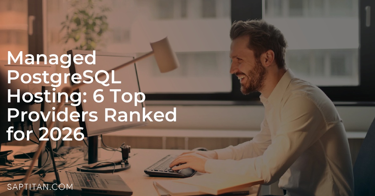 Managed PostgreSQL Hosting: 6 Top Providers Ranked for 2026